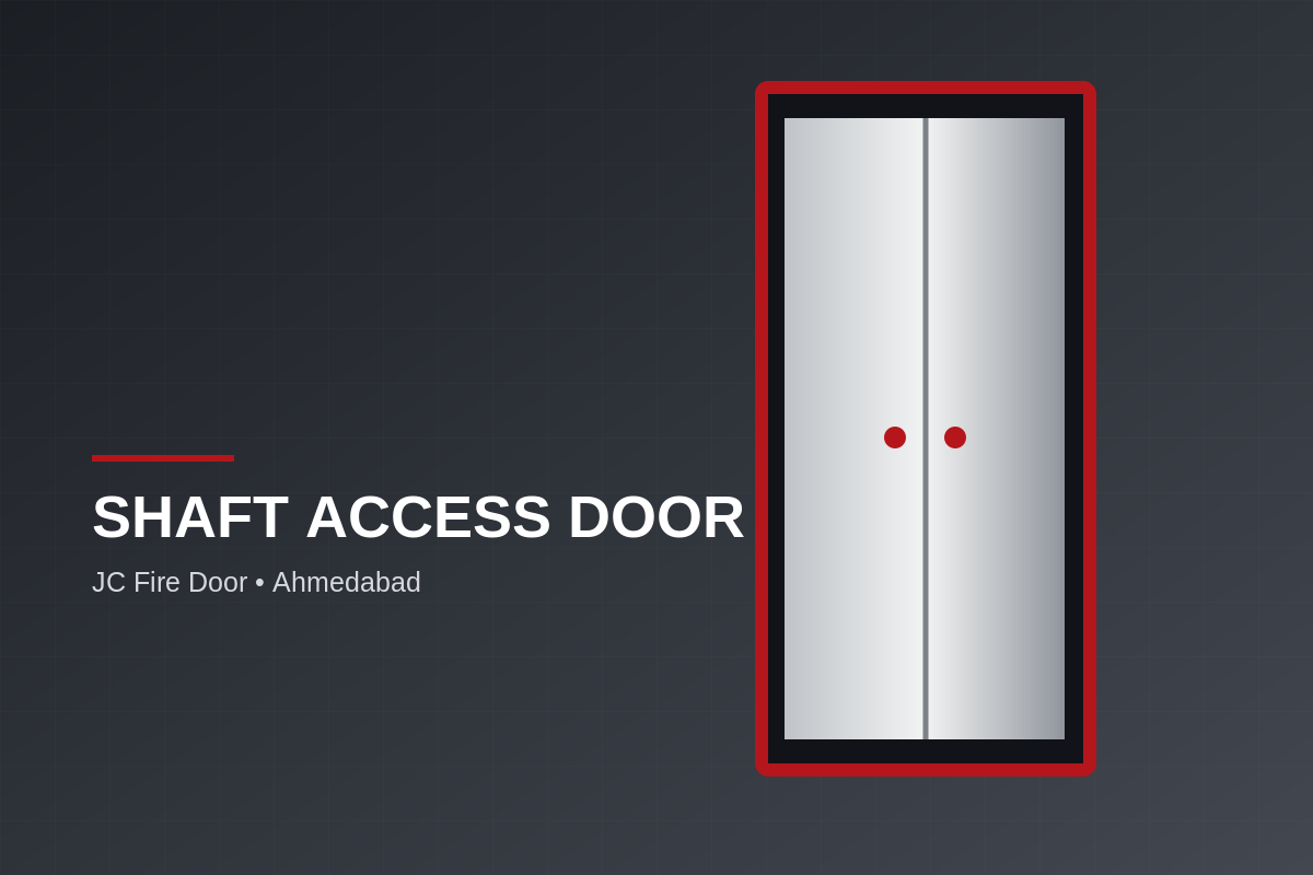 Shaft, Duct & Trap Doors